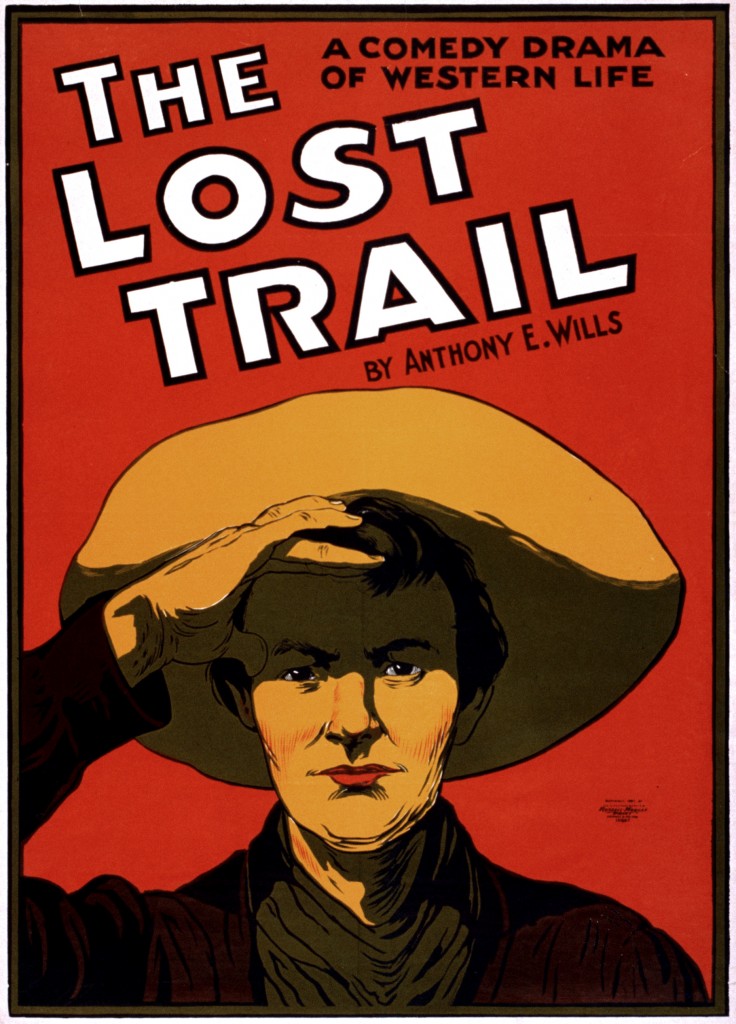 The Lost Trail, Broadway Poster. 1907